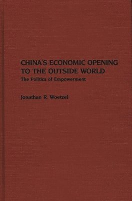 bokomslag China's Economic Opening to the Outside World