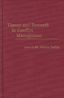 Theory and Research in Conflict Management 1