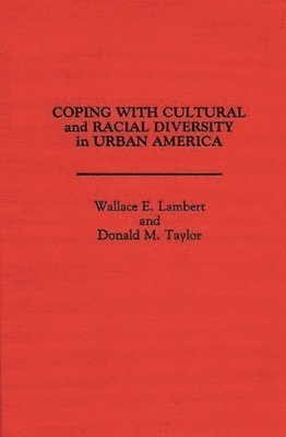 Coping with Cultural and Racial Diversity in Urban America 1