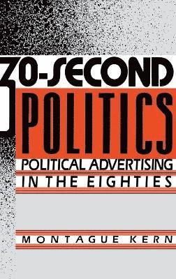Montague Kern - 30-Second Politics, Inbunden