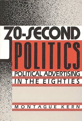 Montague Kern - 30-Second Politics, Häftad