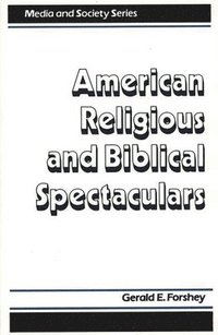 bokomslag American Religious and Biblical Spectaculars