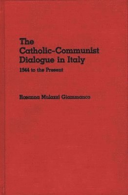 bokomslag Catholic-Communist Dialogue in Italy