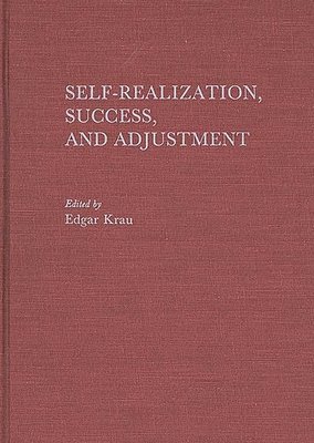 bokomslag Self-Realization, Success, and Adjustment