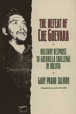 bokomslag Defeat of Che Guevara