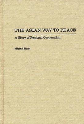 bokomslag The Asian Way to Peace