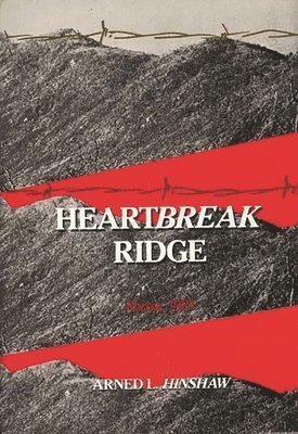 Virginia T. Hinshaw - Heartbreak Ridge, Inbunden