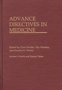 bokomslag Advance Directives in Medicine