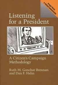 bokomslag Listening for a President