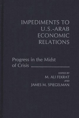 Impediments to US-Arab Economic Relations 1