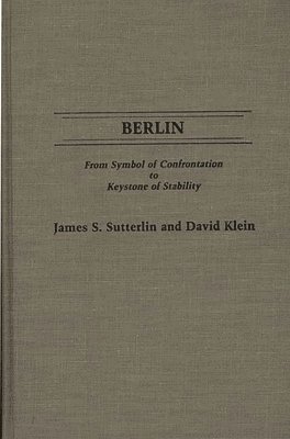 David Klein M.D., James S. Sutterlin - Berlin, Inbunden