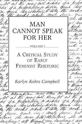 Karlyn Kohrs Campbell - Man Cannot Speak for Her, Häftad