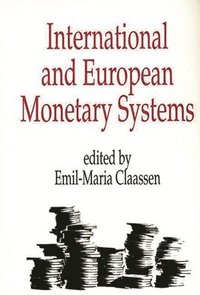 bokomslag International and European Monetary Systems