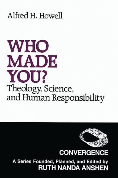 Alfred H. Howell - Who Made You?, Häftad