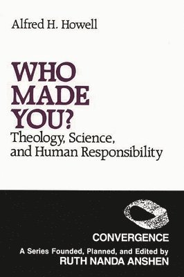 Alfred H. Howell - Who Made You?, Häftad