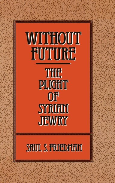 bokomslag Without Future