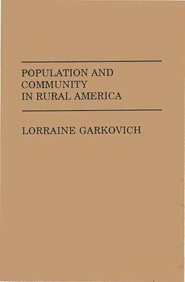 Population and Community in Rural America 1