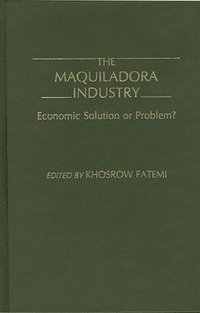 bokomslag Maquiladora Industry