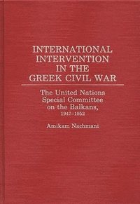 bokomslag International Intervention in the Greek Civil War