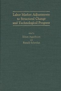 bokomslag Labor Market Adjustments to Structural Change and Technological Progress