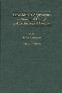 bokomslag Labor Market Adjustments to Structural Change and Technological Progress