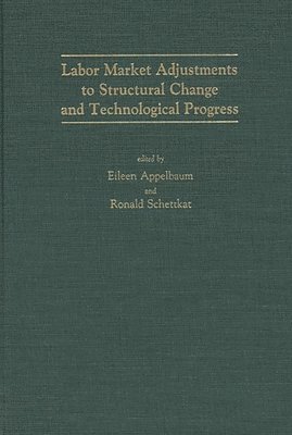 bokomslag Labor Market Adjustments to Structural Change and Technological Progress