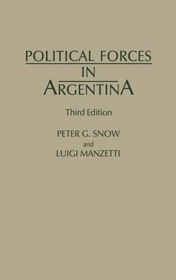 Political Forces in Argentina, 3rd Edition
