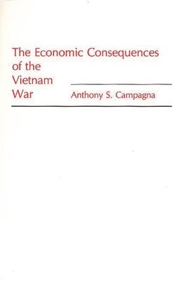 bokomslag The Economic Consequences of the Vietnam War