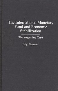 bokomslag The International Monetary Fund and Economic Stabilization