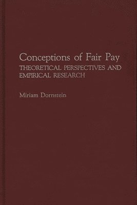 Miriam Dornstein - Conceptions of Fair Pay, Inbunden