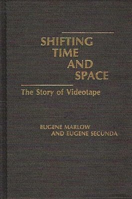 Eugene Marlow, Eugene Secunda - Shifting Time and Space, Inbunden