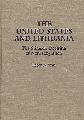 bokomslag The United States and Lithuania