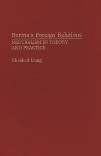 bokomslag Burma's Foreign Relations