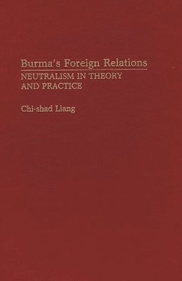 bokomslag Burma's Foreign Relations