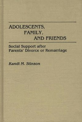 Adolescents, Family, and Friends 1