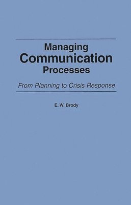 Managing Communication Processes