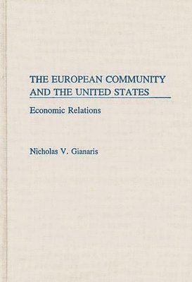 bokomslag The European Community and the United States