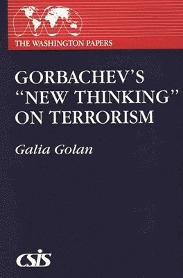 bokomslag Gorbachev's New Thinking on Terrorism