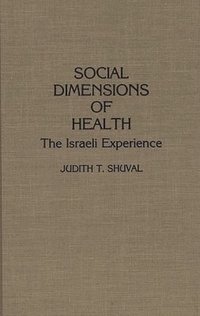 bokomslag Social Dimensions of Health