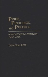 bokomslag Pride, Prejudice, and Politics