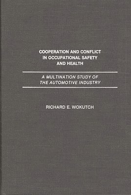 Cooperation and Conflict in Occupational Safety and Health