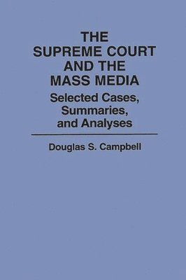 bokomslag Supreme Court and the Mass Media