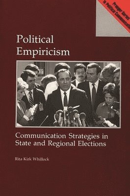 Rita K. Whillock - Political Empiricism, Inbunden