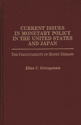 Current Issues in Monetary Policy in the United States and Japan 1
