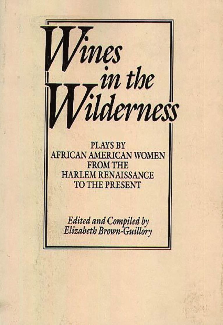 Eliz Brown Guillory, Eliz Brown Guillory, Elizabeth Brown-Guillory - Wines in the Wilderness, Häftad