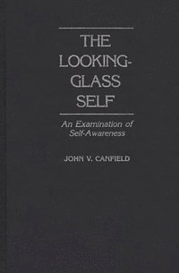 bokomslag The Looking-Glass Self