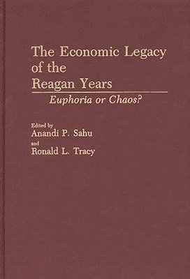 bokomslag The Economic Legacy of the Reagan Years