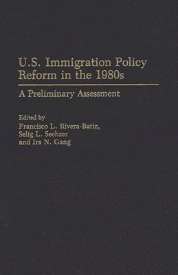 bokomslag U.S. Immigration Policy Reform in the 1980s