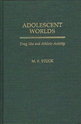 M. F. Stuck - Adolescent Worlds, Inbunden