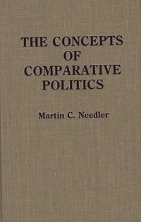 bokomslag The Concepts of Comparative Politics